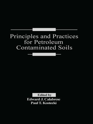 cover image of Principles and Practices for Petroleum Contaminated Soils